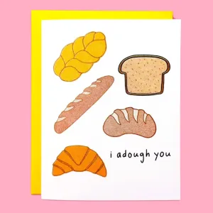 I Adough You Risograph Card